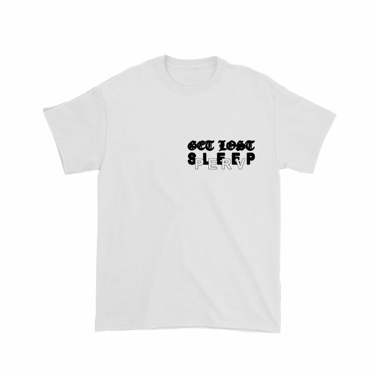 GET SOME SLEEP X GETLOSTPERV - FREE TEE